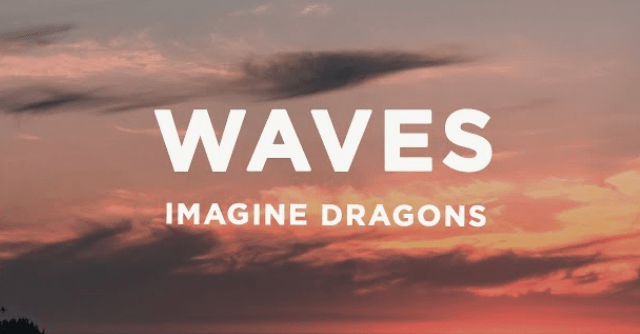Projet musical de début d’année : pour les classes qui chantent « Waves » de Imagine&nbsp;Dragons